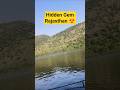 Hidden gem in Rajasthan 🏞️#shorts #lake #nature #viral #trendingreels #shortsviral #fun  #relaxing