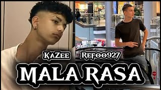 Kazee X Refoo927 - Mala Rasa Official Video