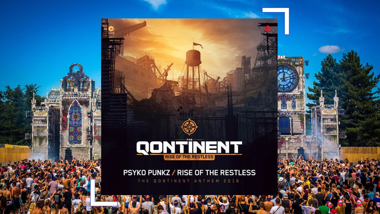 Psyko Punkz - Rise Of The Restless (The Qontinent Anthem 2016)