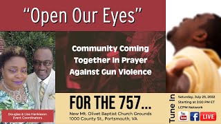 For the 757...  "Open Our Eyes" | Stop Gun Violence!
