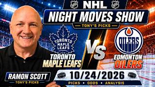 Maple Leafs vs Oilers NHL Betting Odds & Picks, 10/24/26 | Night Moves Show