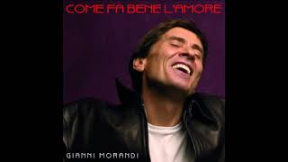 Come fa bene l'amore - Gianni Morandi