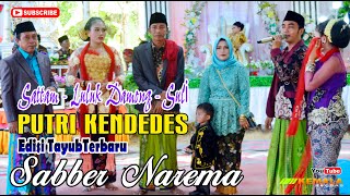 Edisi Tayub Terbaru Kerawitan PUTRI KENDEDES // LULUK DHAMONG - SATTAM & SULI (GROUP SABBER NAREMA)