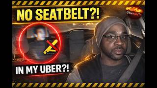 Passengers Refusing Seatbelts In A Uber