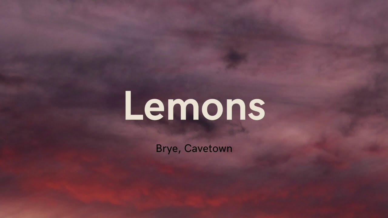 Brye, Cavetown Lemons (Lyrics) YouTube