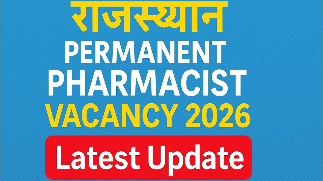 Rajasthan Permanent Pharmacist Vacancy 2026 | Latest Update 