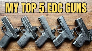 Top 5 BEST Concealed Carry Guns | My EDC Picks!