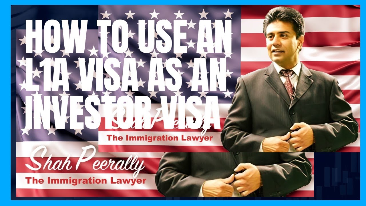 From B1 visa to L1A Using the L1A as an investor visa YouTube