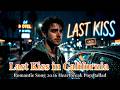 Romantic Pop Love Song 2026 USA ❤️ Last Kiss in California 💘 Heartbreak Ballad
