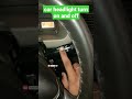 How To Use Car Headlight Switch On And Off Shorts Cartips Viralvideo Paulprocg Eeco