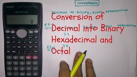 Conversion Of Decimal Number In Binary, Octal and Hexadecimal Form | Vice-versa