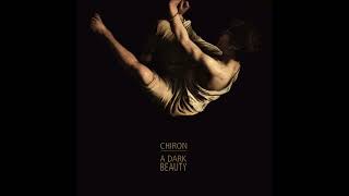 CHIRON - A Dark Beauty (Imbible Remix)