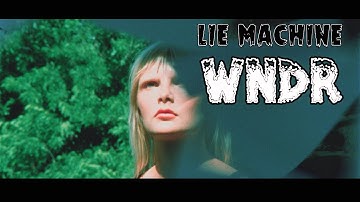 Lie Machine - WNDR - Official Music Video (Kodak Ektachrome 8mm / 16mm Film, Arri SR1)