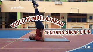 VIDEO PEMBELAJARAN TENTANG SIKAP LILIN