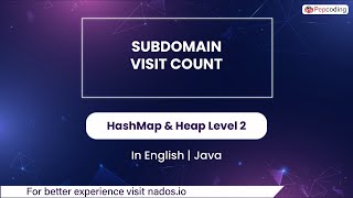 Subdomain Visit Count | Module : HashMap & Heap | In English | Java | Video_45