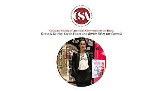 Dress & Drinks: Karan Feder and Barbie | Conversations on Dress | Costume Society of America
