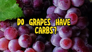 Grapes and Carbs: Are They a Low-Carb or High-Carb Fruit