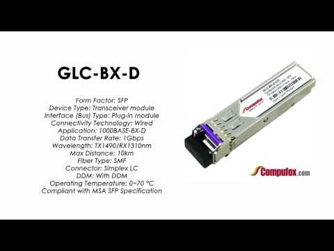 GLC-BX-D | Cisco compatible 1000Base-BX-D SFP TX1490/RX1310nm 10km