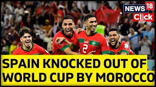 Morocco Knocks Spain Out Of The FIFA World Cup On Penalties | Morocco vs Spain News | English News