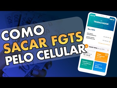 Saque do FGTS pelo Celular - Como Sacar FGTS pelo Celular para Qualquer Banco