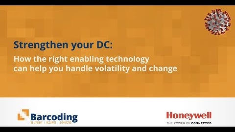 Strengthen Your DC  - Barcoding-Canada and Honeywell Webinar