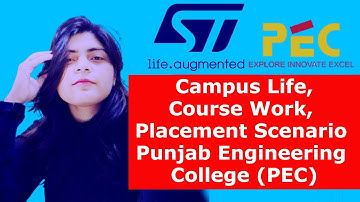 VLSI FOR ALL - Campus Life, Course Work, Placement Scenario at Punjab Engineering College (PEC)