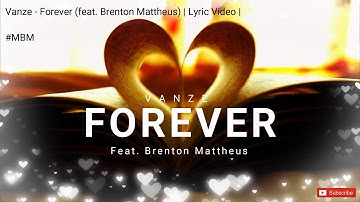 Vanze - Forever Feat.  Brenton Mattheus || NCS || Lyric Video