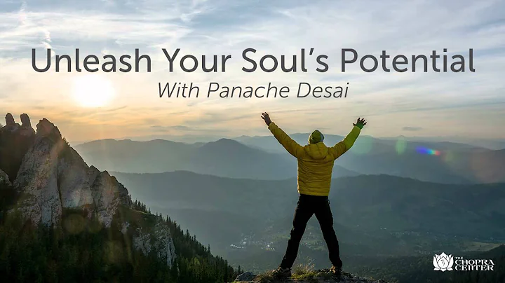 Unleash Your Soul's Potential With Panache Desai