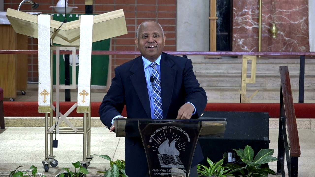 Pastor Isaac Beraki Part 3 05042019