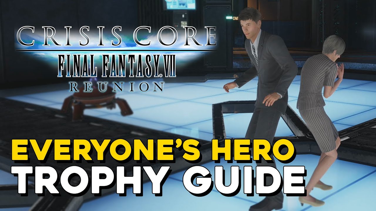 Crisis Core: Final Fantasy VII - Reunion Trophy Guide •