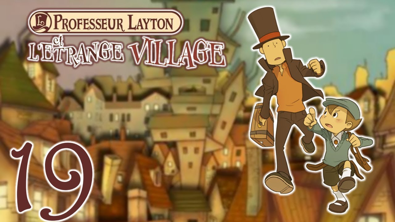 Professeur Layton et l'Étrange Village - Ep19 : L'ASCENSION DE LA
