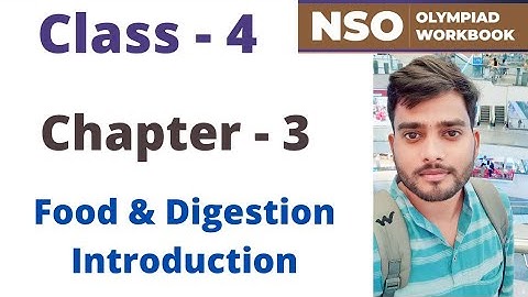 NSO~ National Science Olympiad |Class - 4 | C - 3 | Food & Digestion~ Introduction | By - Sudhir Sir