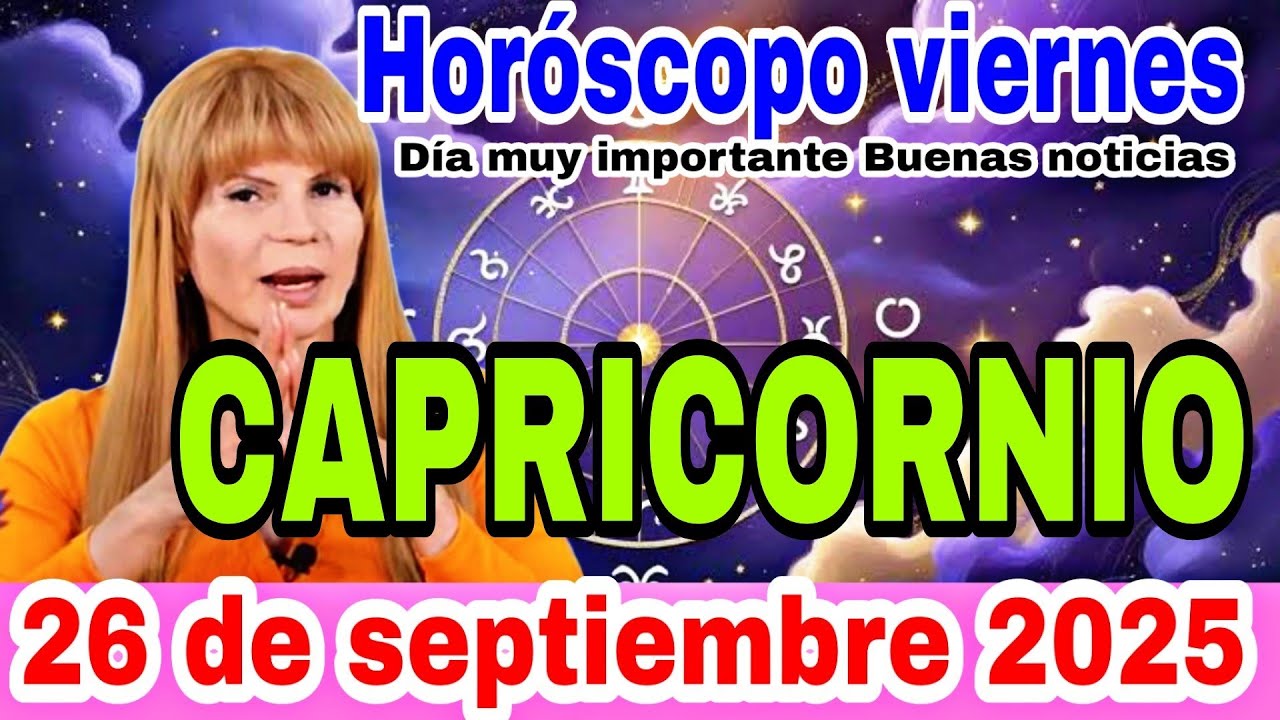HORÓSCOPO DE HOY 26 SEPTIEMBRE 2025 Y NÚMEROS DE LA SUERTE - TAROT ...