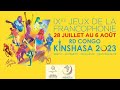 Kinshasa  ouverture de la ix me dition des jeux de la francophonie