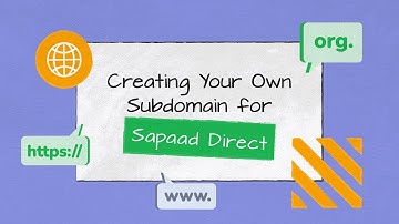 Creating Your Own Subdomain for Sapaad Direct | SD005 | Sapaad Academy