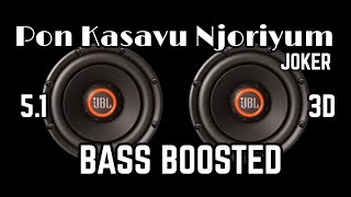 Pon Kasavu Njoriyum |Joker |5.1 BASS BOOSTED |Mp3 Song Resimi