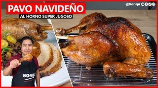 PAVO AL HORNO simplemente perfecto |  CENA NAVIDEÑA 2022 | Sonqu