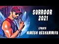 Surroor 2021 Title Track (Lyrical Video) / Surroor 2021 The Album / Himesh Reshammiya / Uditi Singh