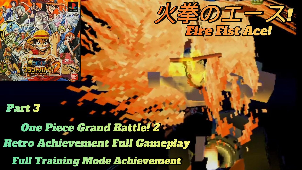 One-Piece Grand Battle! 2 Retro Achievement Full Gameplay (Part 3