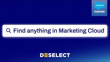 DESelect Search: The Search Engine for Salesforce Marketing Cloud