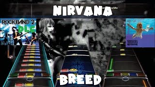 Nirvana - Breed - Rock Band 2 DLC Expert Full Band (October 21st, 2008)(REMOVED AUDIO)