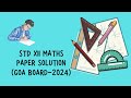 STD XII Maths/Goa board/2024/paper solution /(English)