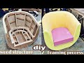 how to foaming process round chair sofa part 1