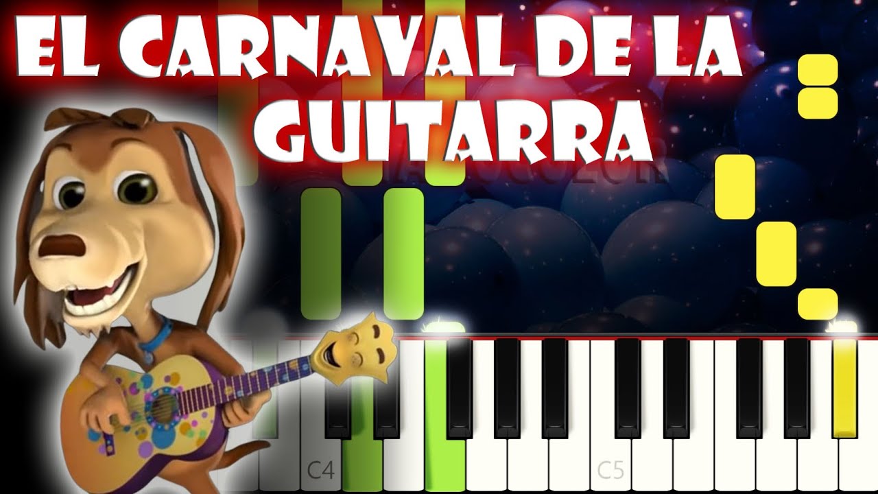 El Carnaval de la Guitarra | Piano Cover | Tutorial | Karaoke - YouTube
