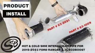 S&B Intercooler Pipes | Hot & Cold Side for 2019-2023 Ford Ranger 2.3L Ecoboost