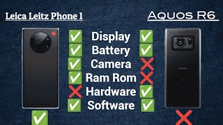 Leica Leitz Phone 1 vs Sharp Aquos R6 | Full Comparison