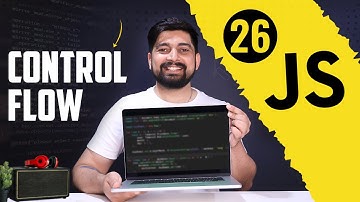 Control flow in javascript in 1 shot | chai aur #javascript