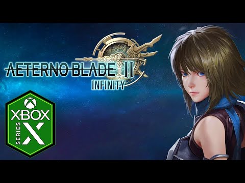 Aeterno Blade II: Infinity (Xbox Series S). Стрим. ПЕРВЫЙ ВЗГЛЯД. СПАСАЕМ МИР.