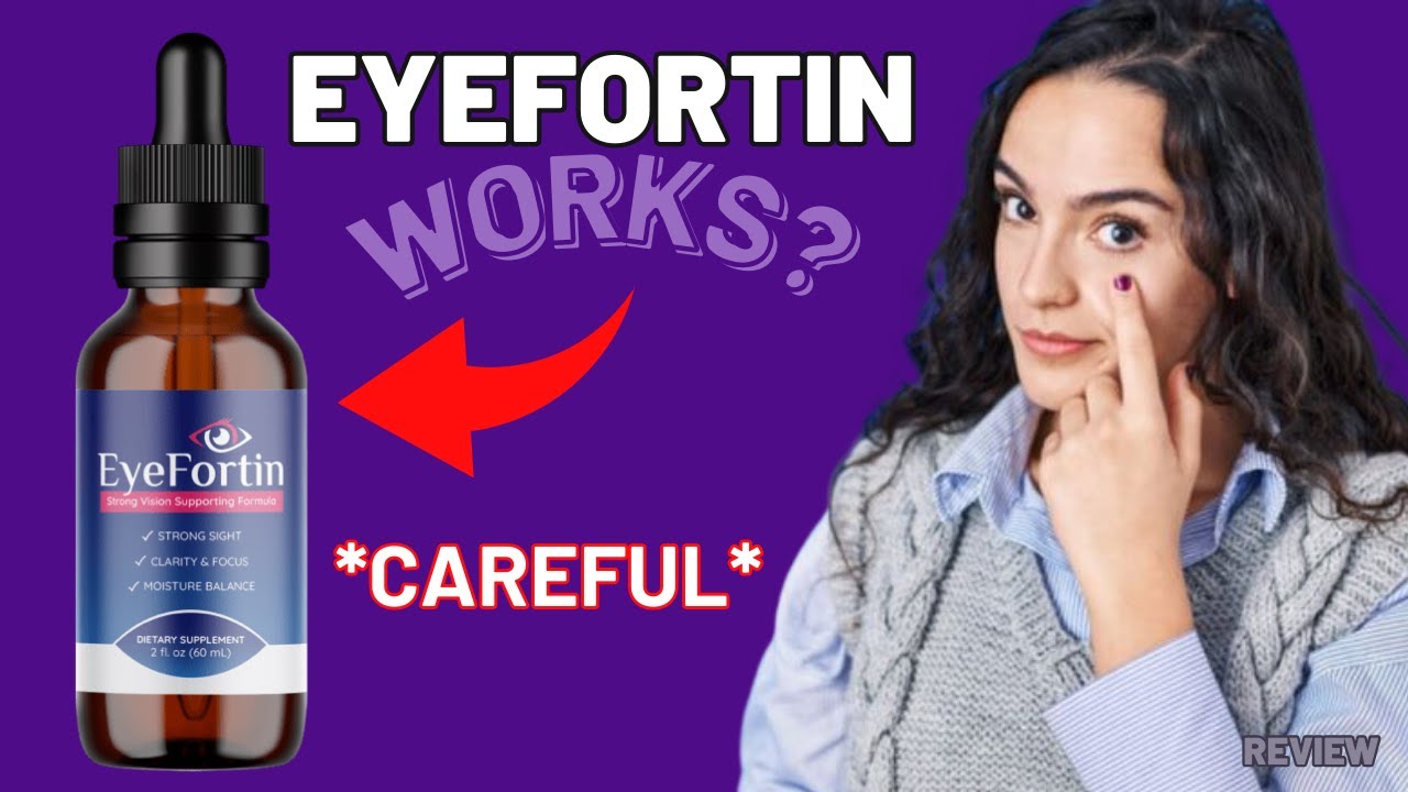 EYEFORTIN -❌ALERT❌- EyeFortin review | EyeFortin really Works?