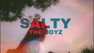 Download lagu THE BOYZ- Salty (𝓢𝓵𝓸𝔀𝓮𝓭 𝓭𝓸𝔀𝓷)